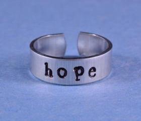  hope Ring - Hand Stamped Aluminum Ring, Skinny Ring, Have a Hope